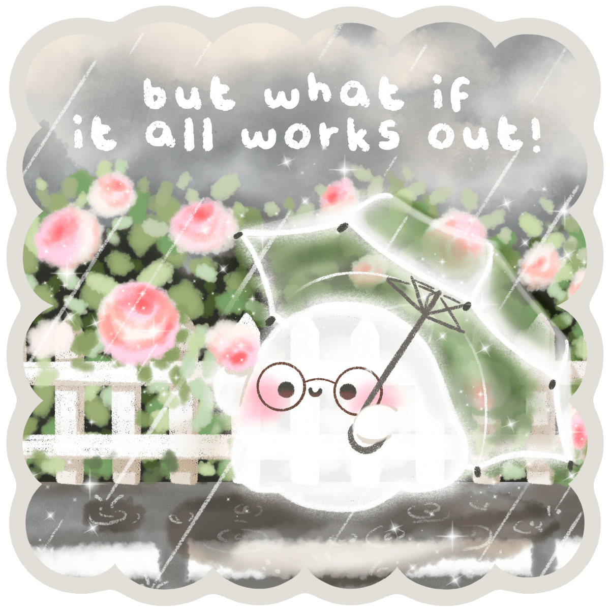but what if it all works out sticker — hopeful ghost holding a clear umbrella in the rain by a rose garden