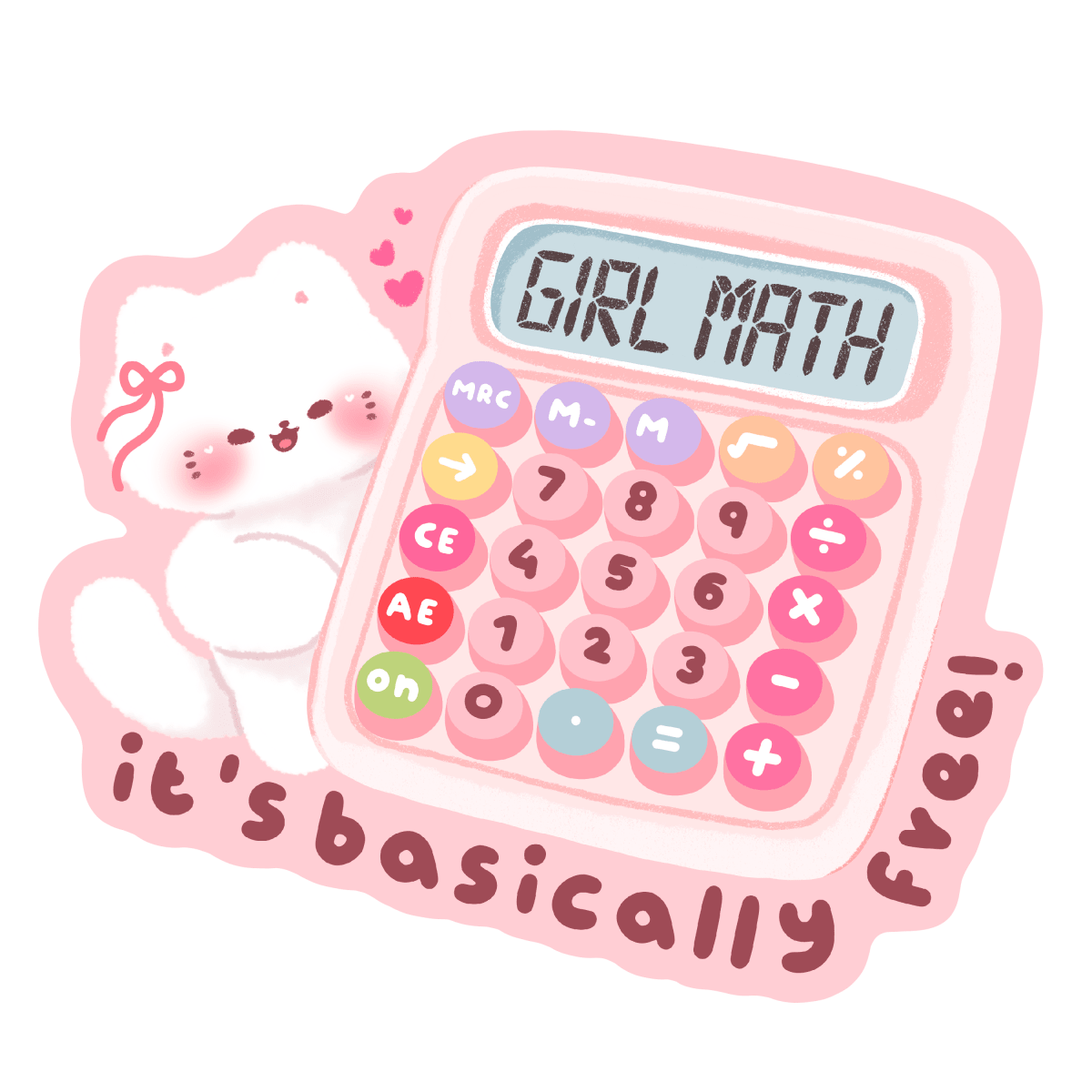 girl math sticker — pink calculator displaying 'girl math' with a fluffy white cat and the words 'it's basically free'