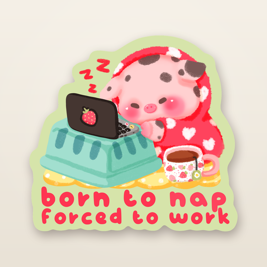 born to nap sticker